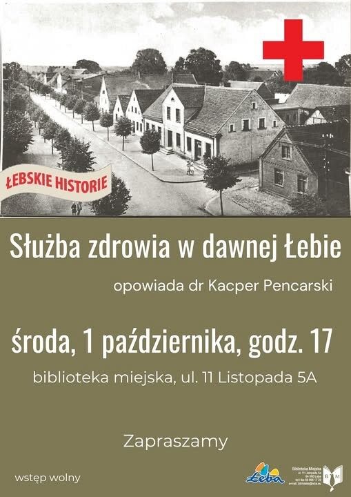 Grafika 1: Prelekcja "Służba zdrowia w dawnej Łebie"