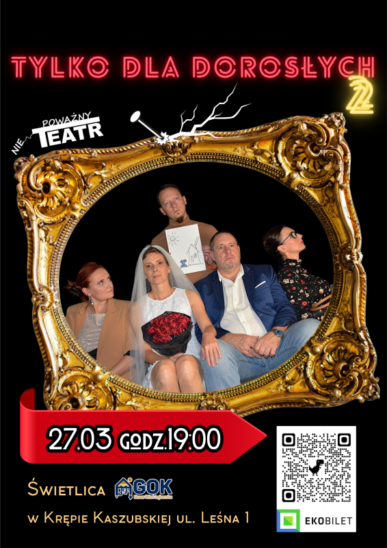 Grafika 1: Spektakl teatralny "Tylko dla dorosłych 2"