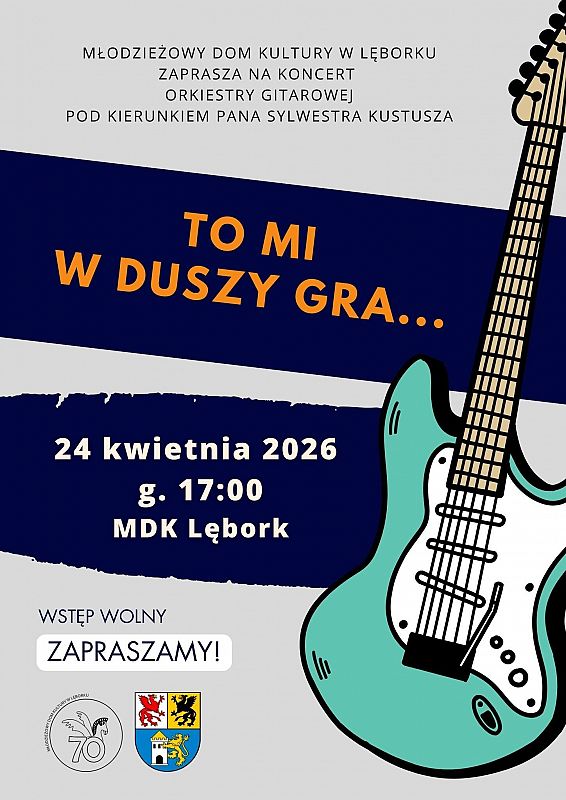 Grafika 1: Koncert "To mi w duszy gra"