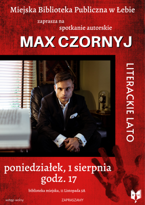 Literackie Lato - spotkanie autorskie Max Czornyj grafika