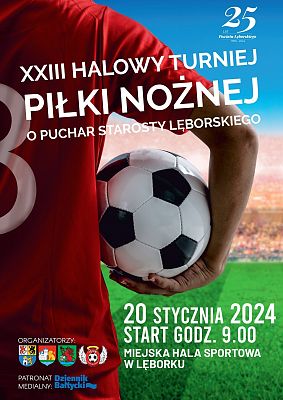 XXIII Halowy Turniej Piłki Nożnej o Puchar Starosty Lęborskiego grafika