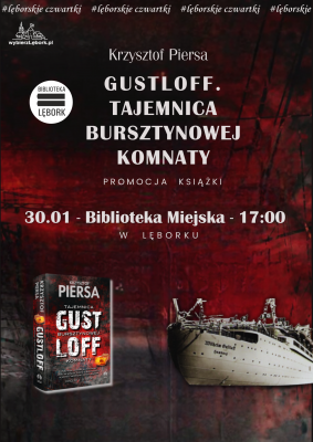 "Gustloff. Tajemnica Bursztynowej Komnaty" – spotkanie autorskie z Krzysztofem Piersą grafika