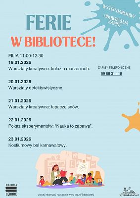 Grafika 3: Ferie zimowe w Miejskiej Bibliotece Publicznej w Lęborku